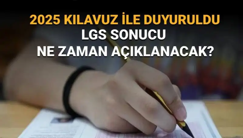LGS 2025 Sonuçları Ne Zaman Açıklanacak? MEB Duyurdu!