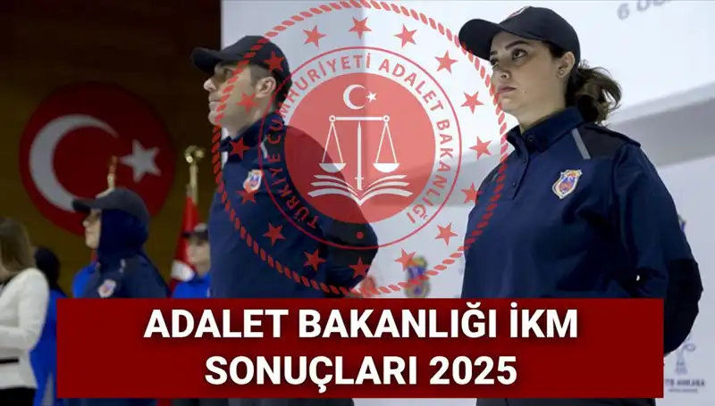 Adalet Bakanlığı İKM 3500 Personel Alımı Sonuçları Açıklandı mı?