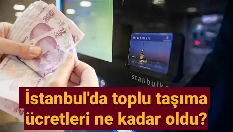 İstanbul'da Toplu Taşıma Ücretlerine Son Zammın Detayları